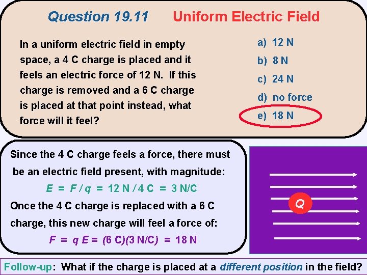 Question 19. 11 Uniform Electric Field In a uniform electric field in empty space,