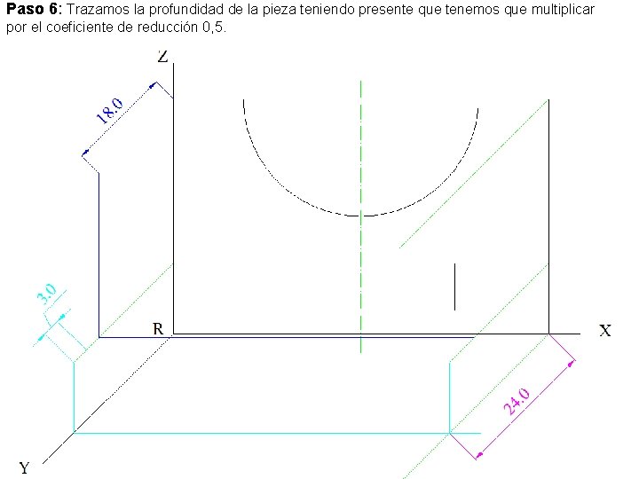 Paso 6: Trazamos la profundidad de la pieza teniendo presente que tenemos que multiplicar