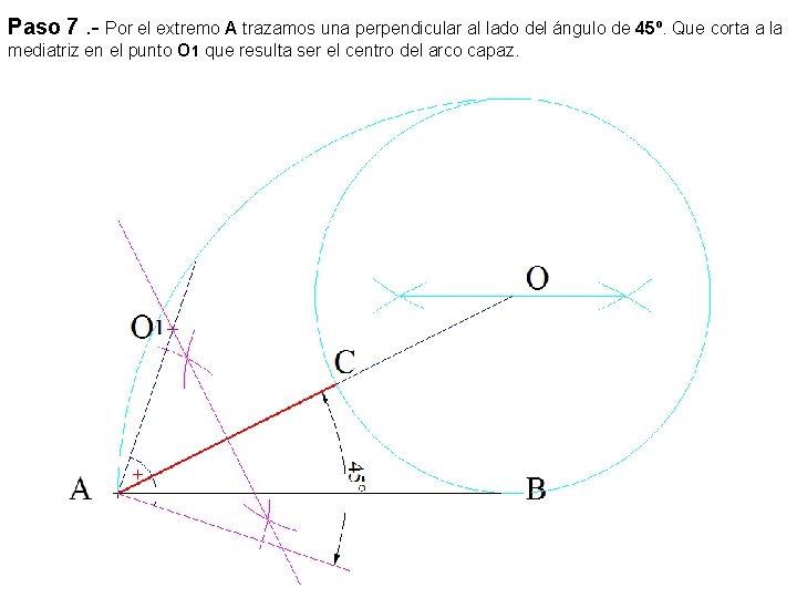 Paso 7. - Por el extremo A trazamos una perpendicular al lado del ángulo