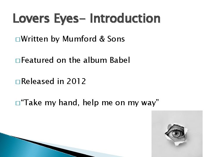 Lovers Eyes- Introduction � Written by Mumford & Sons � Featured on the album