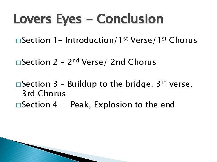 Lovers Eyes - Conclusion � Section 1 - Introduction/1 st Verse/1 st Chorus �