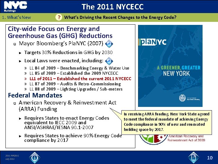 The 2011 NYCECC 1. What’s New ? What’s Driving the Recent Changes to the