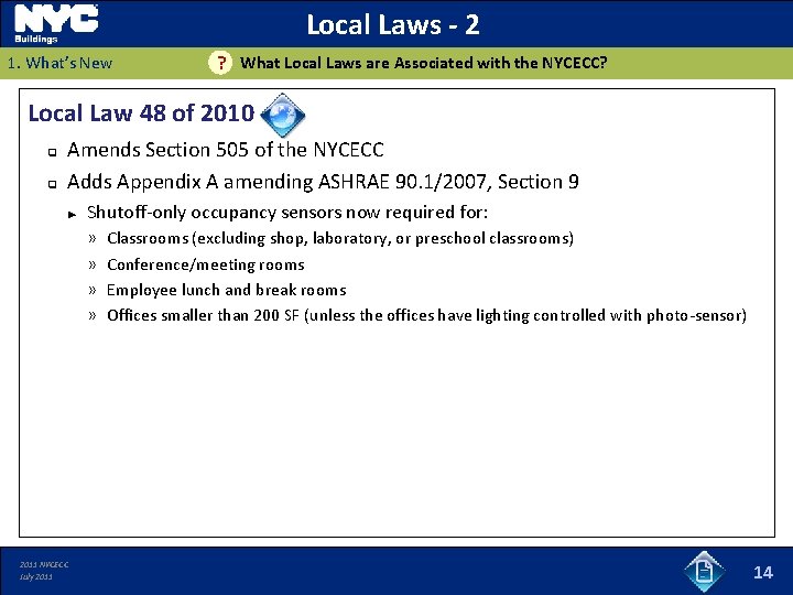 Local Laws - 2 1. What’s New ? What Local Laws are Associated with