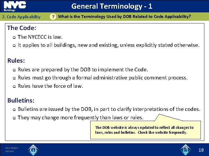 General Terminology - 1 2. Code Applicability ? What is the Terminology Used by