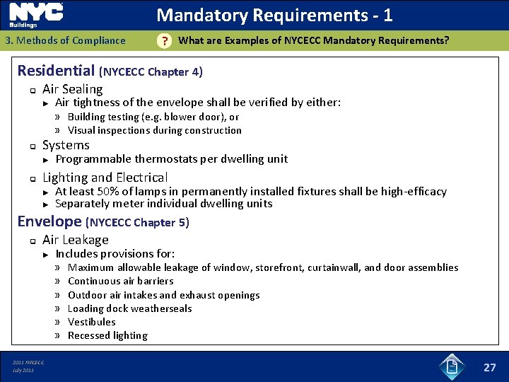 Mandatory Requirements - 1 3. Methods of Compliance ? What are Examples of NYCECC