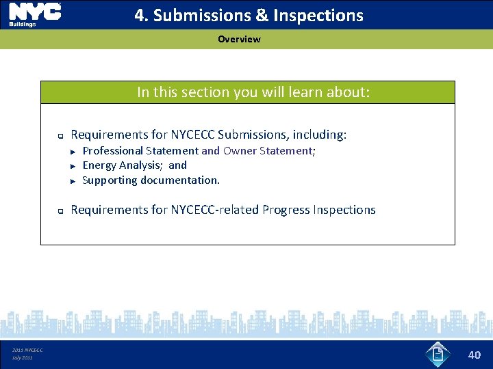 4. Submissions & Inspections Overview In this section you will learn about: q Requirements