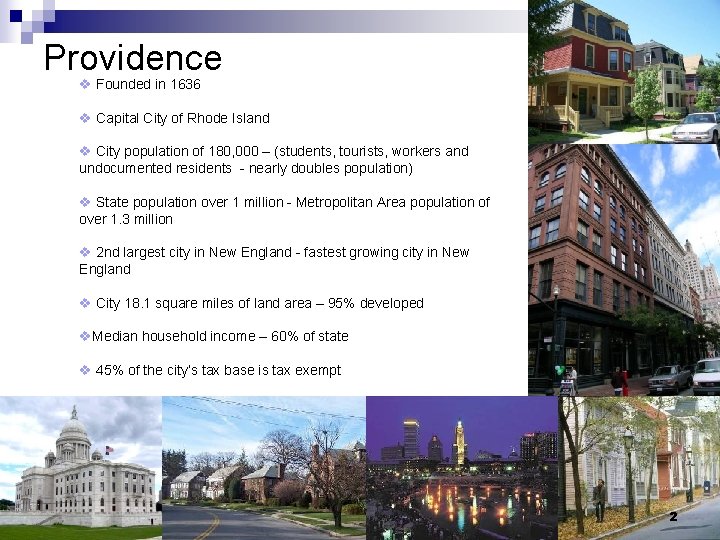 Providence v Founded in 1636 v Capital City of Rhode Island v City population