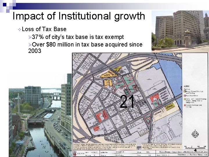 Impact of Institutional growth v. Loss of Tax Base Ø 37% of city’s tax