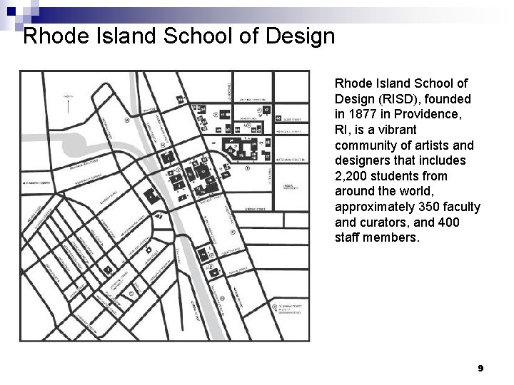 Rhode Island School of Design (RISD), founded in 1877 in Providence, RI, is a