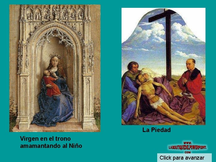 La Piedad Virgen en el trono amamantando al Niño Click para avanzar 