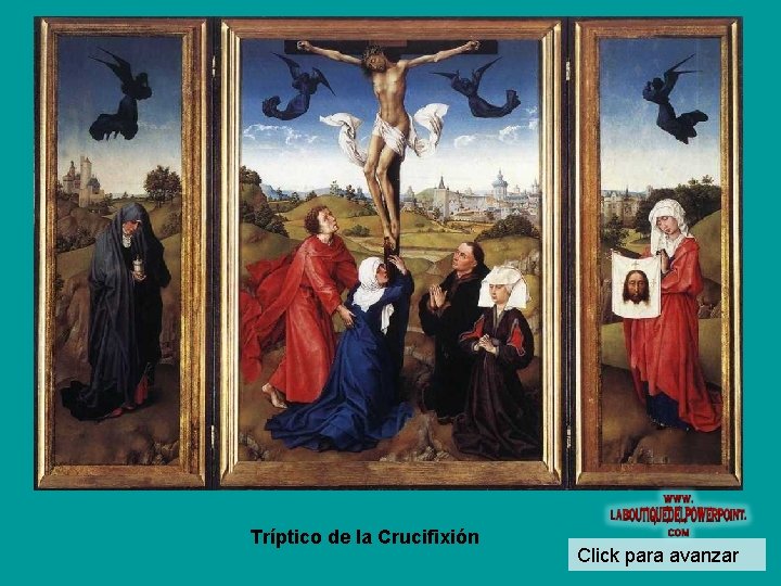 Tríptico de la Crucifixión Click para avanzar 