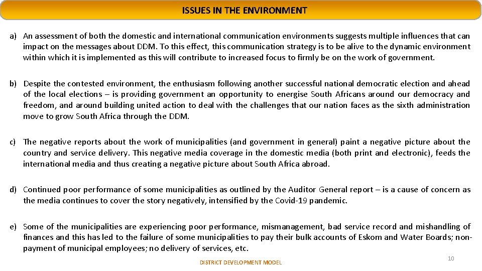ISSUES IN THE ENVIRONMENT a) An assessment of both the domestic and international communication ISSUES IN THE ENVIRONMENT a) An assessment of both the domestic and international communication