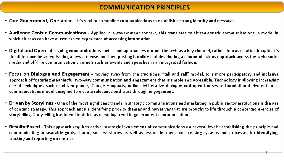 COMMUNICATION PRINCIPLES • One Government, One Voice - it’s vital to streamline communications to COMMUNICATION PRINCIPLES • One Government, One Voice - it’s vital to streamline communications to