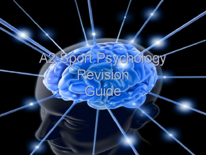 A 2 Sport Psychology Revision Guide 