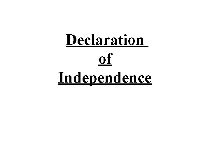 Declaration of Independence 