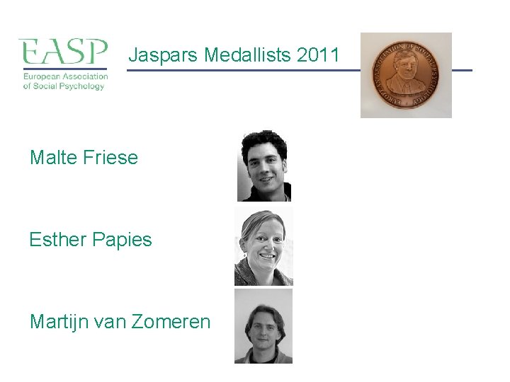 Jaspars Medallists 2011 Malte Friese Esther Papies Martijn van Zomeren 