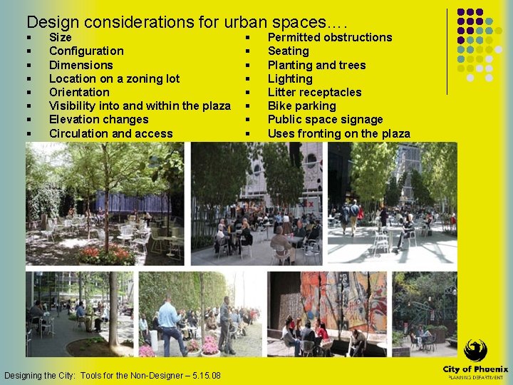 Designing the City Tools for the NonDesigne Design