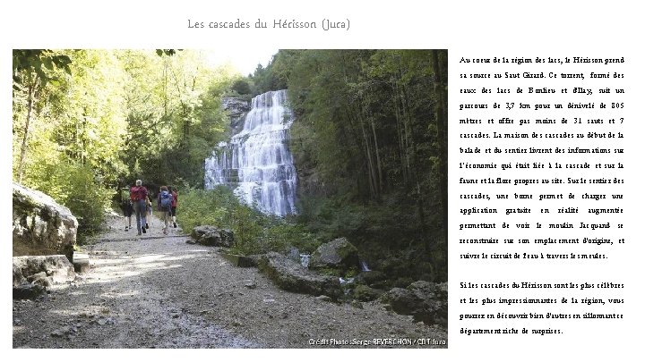 Les cascades du Hérisson (Jura) Au coeur de la région des lacs, le Hérisson