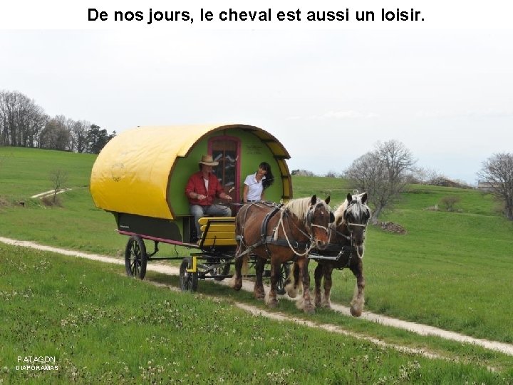 De nos jours, le cheval est aussi un loisir. PATAGON DIAPORAMAS 