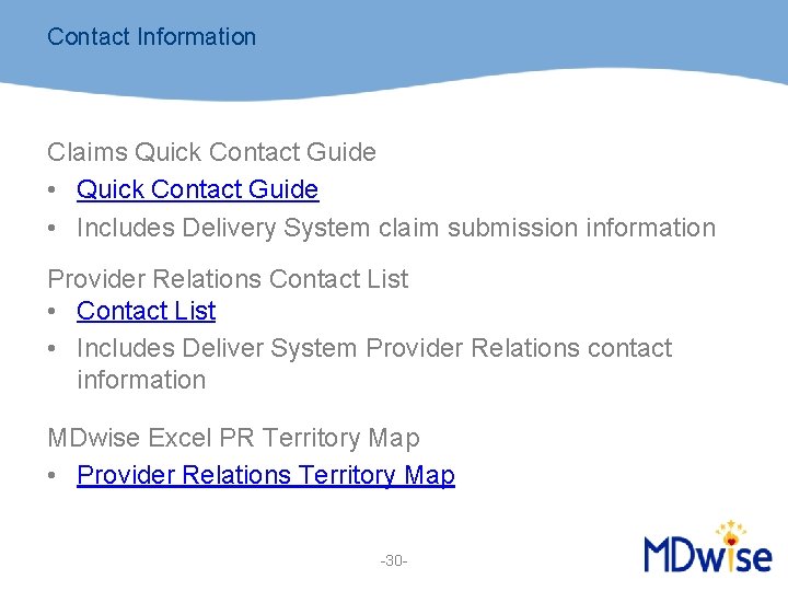 Contact Information Claims Quick Contact Guide • Includes Delivery System claim submission information Provider