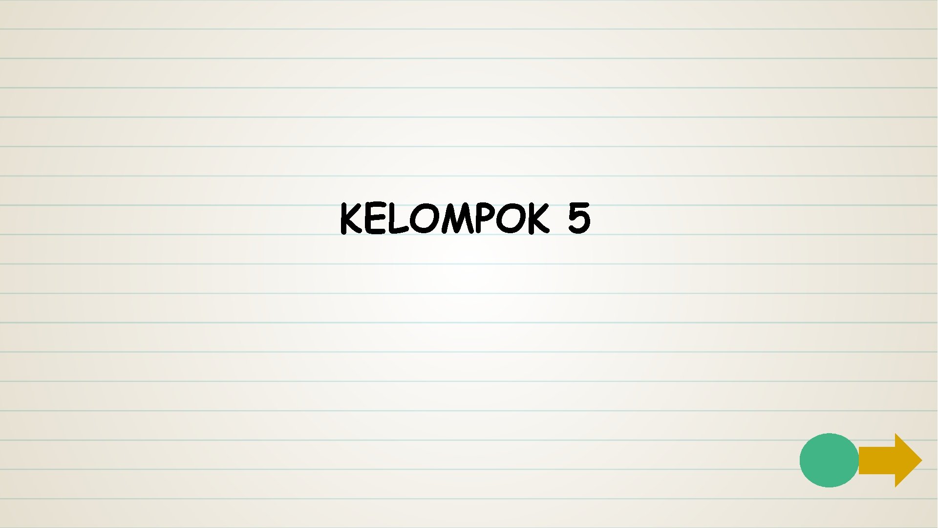 KELOMPOK 5 