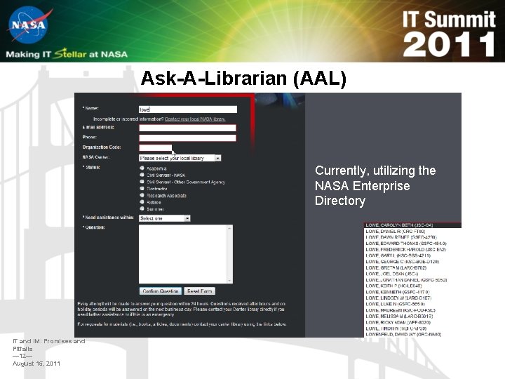 Ask-A-Librarian (AAL) Currently, utilizing the NASA Enterprise Directory IT and IM: Promises and Pitfalls