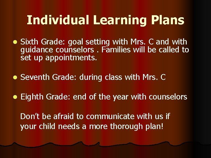 Individual Learning Plans l Sixth Grade: goal setting with Mrs. C and with guidance