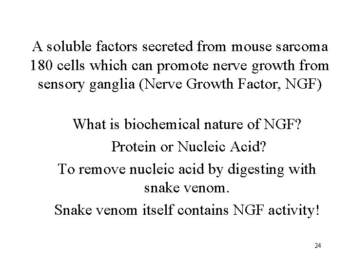 A soluble factors secreted from mouse sarcoma 180 cells which can promote nerve growth