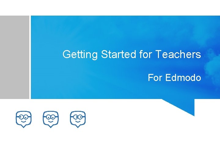 Getting Started for Teachers For Edmodo 