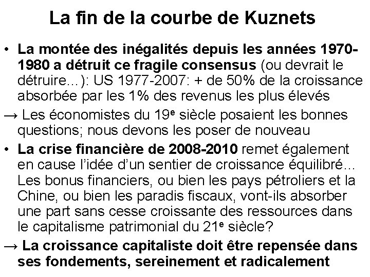 La fin de la courbe de Kuznets • La montée des inégalités depuis les