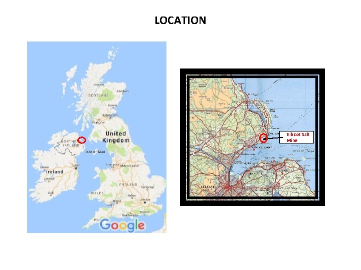 LOCATION Kilroot Salt Mine 