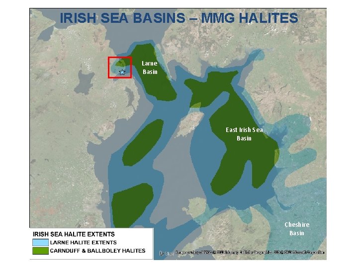 IRISH SEA BASINS – MMG HALITES Larne Basin East Irish Sea Basin Cheshire Basin