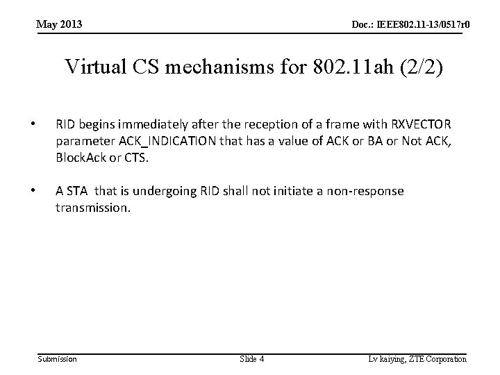 May 2013 Doc. : IEEE 802. 11 -13/0517 r 0 Virtual CS mechanisms for