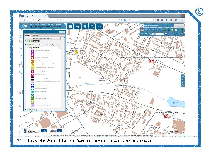 37 Regionalny System Informacji Przestrzennej – stan na dziś i plany na przyszłość 