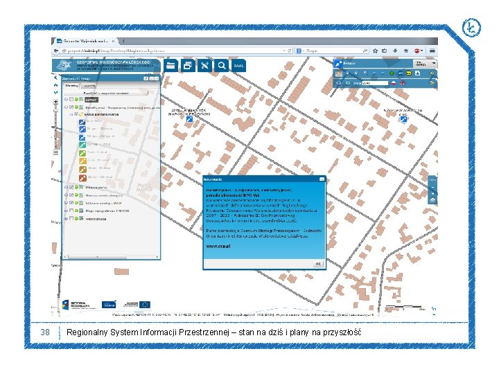 38 Regionalny System Informacji Przestrzennej – stan na dziś i plany na przyszłość 