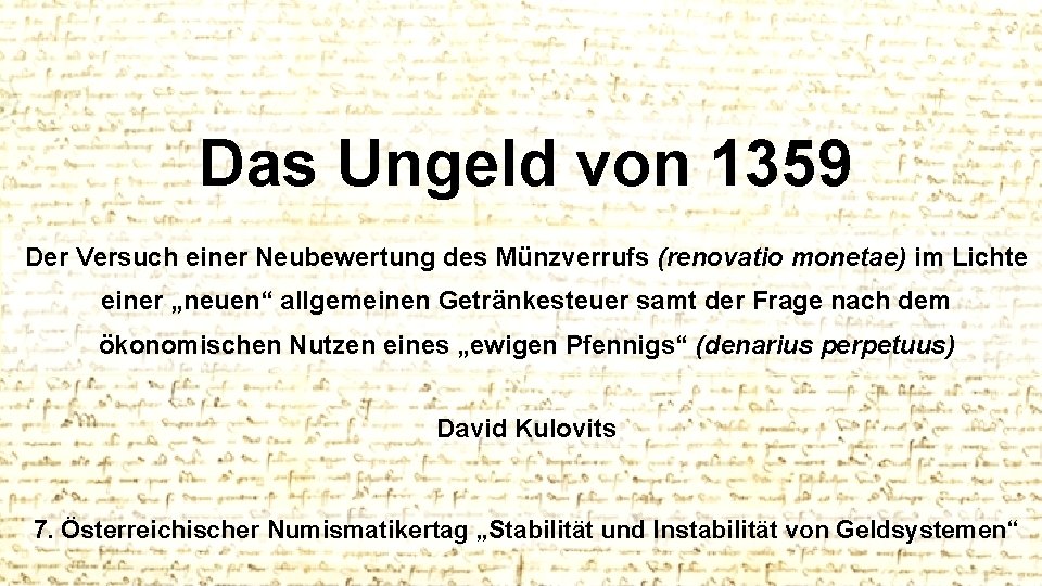 Das Ungeld von 1359 Der Versuch einer Neubewertung des Münzverrufs (renovatio monetae) im Lichte