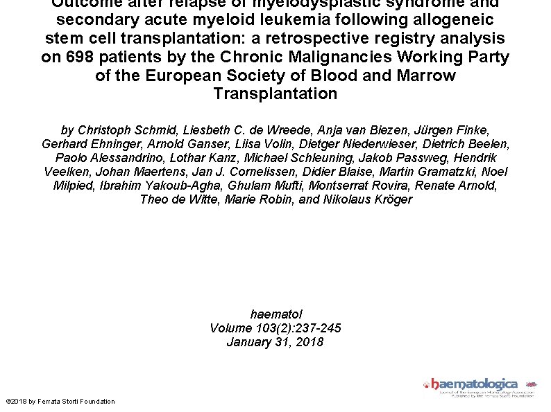 Outcome after relapse of myelodysplastic syndrome and secondary acute myeloid leukemia following allogeneic stem