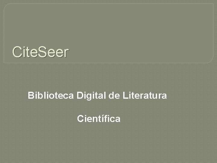 Cite. Seer Biblioteca Digital de Literatura Científica 