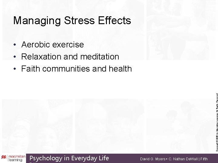 Managing Stress Effects Copyright © 2020 by Macmillan Learning. All Rights Reserved • Aerobic