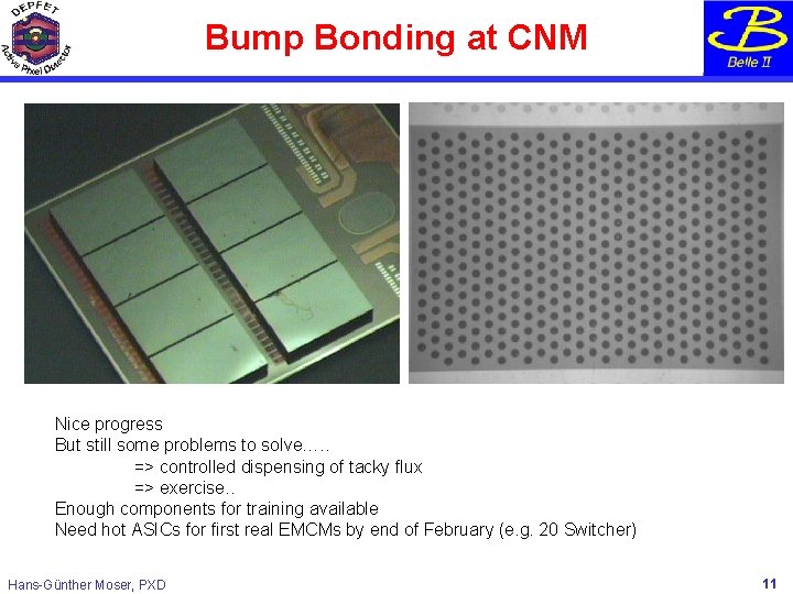 Bump Bonding at CNM Nice progress But still some problems to solve…. . =>