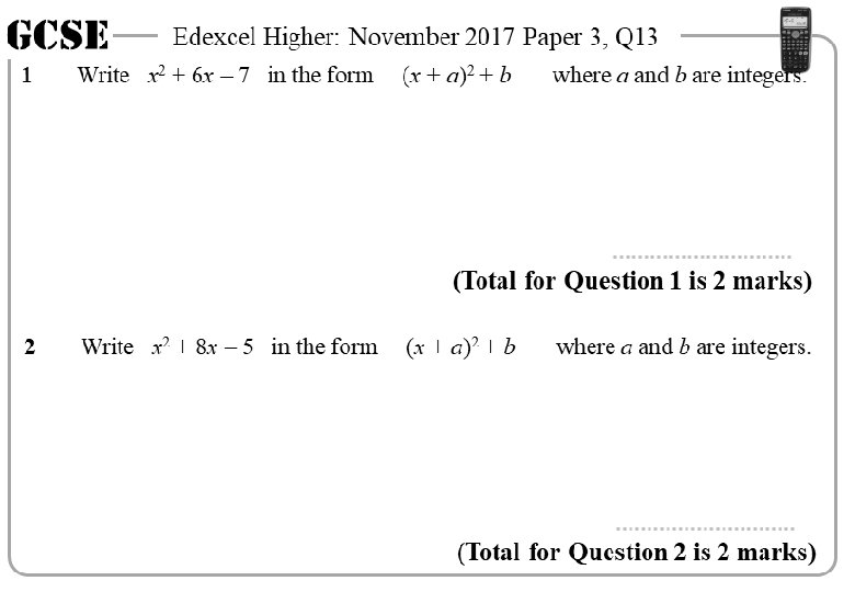GCSE 1 Write Edexcel Higher: November 2017 Paper 3, Q 13 x 2 +