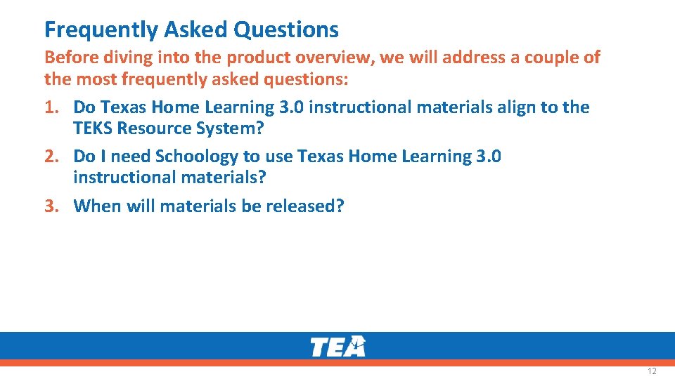 Frequently Asked Questions Before diving into the product overview, we will address a couple