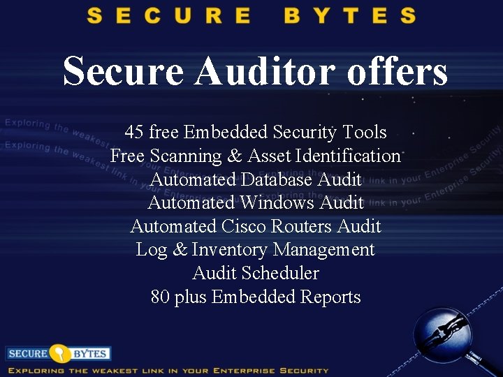 Secure Auditor offers 45 free Embedded Security Tools Free Scanning & Asset Identification Automated