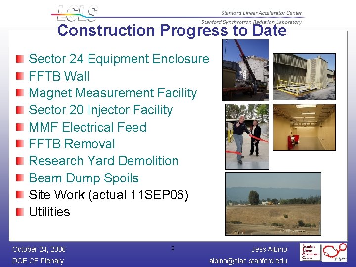 Construction Progress to Date Sector 24 Equipment Enclosure FFTB Wall Magnet Measurement Facility Sector