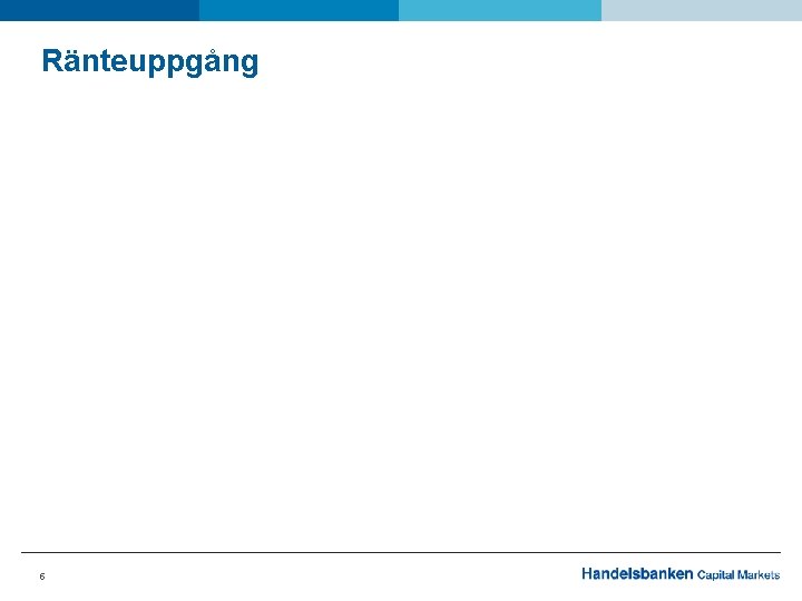 Ränteuppgång 5 