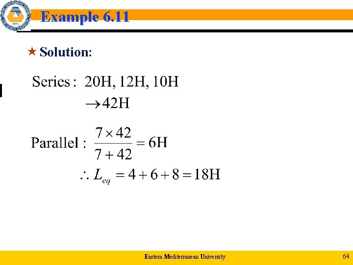Example 6. 11 « Solution: Eastern Mediterranean University 64 
