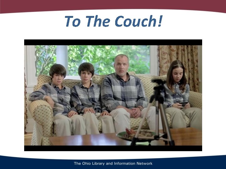 To The Couch! To The Couch!