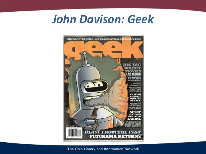 John Davison: Geek 