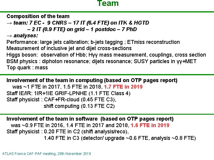 Team Composition of the team → team: 7 EC - 9 CNRS – 17