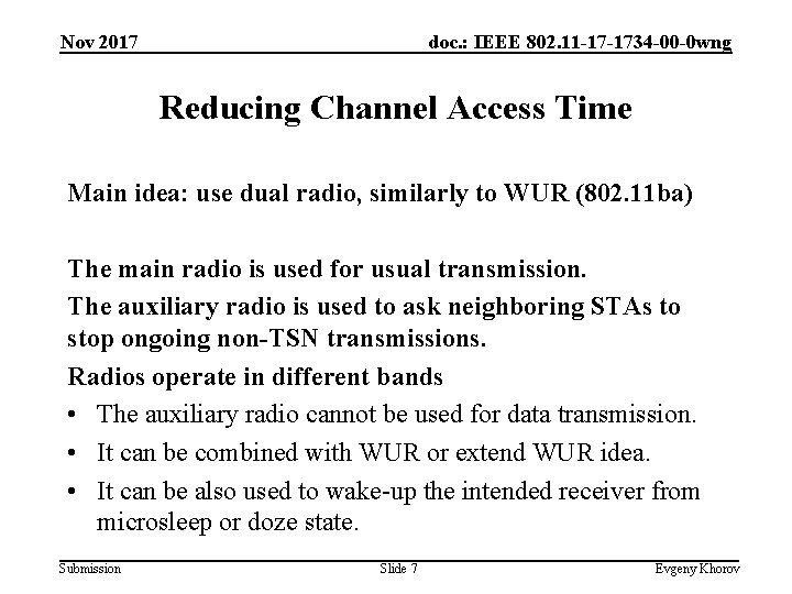 Nov 2017 doc. : IEEE 802. 11 -17 -1734 -00 -0 wng Reducing Channel